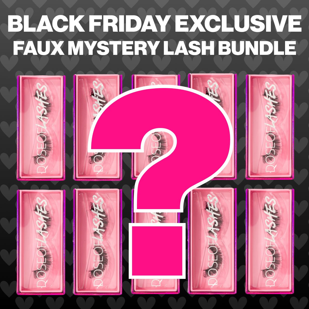 Faux Mystery Lash Bundle - Dose of Lashes